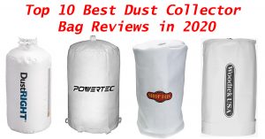 top 10 Best Dust Collector bag Reviews 2020 Grizzly G4996 Lower Bag Grizzly G5556 Dust Bag Jet 709563 CB-5 Clear Plastic Collection Bag, 5-Pack Shop Fox D4573 Plastic Lower Collection Bag (5 Pack) Shop Fox D4572 Upper Dust Collection Bag, 2.5 Micron Wall Mount Dust Collector POWERTEC 70001 Dust Collector Bag POWERTEC 70006 Dust Collector Bag Ridgid VF3502 High Efficiency Woodtek USA 124013 Dust Collection Bags