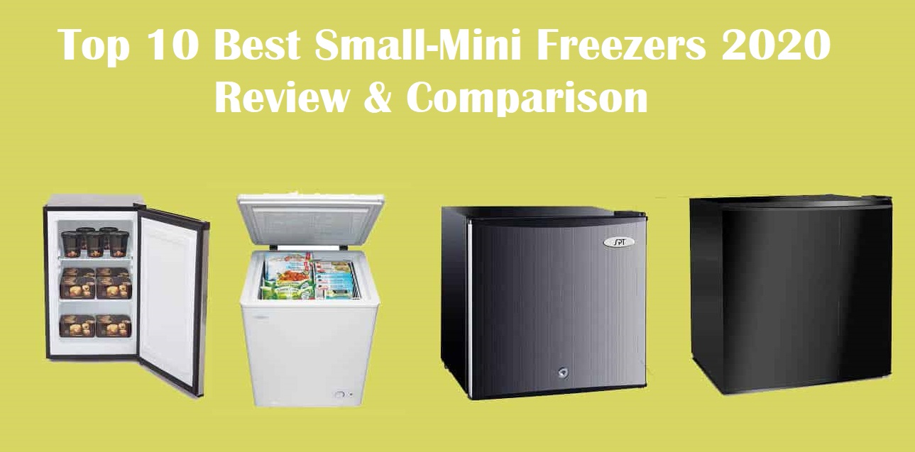Top 10 Best Small-Mini Freezers 2020 Review & Comparison - Both Chest & Upright